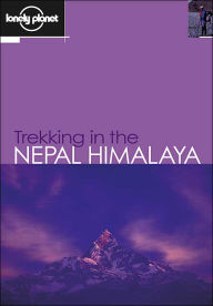 Lonely Planet Trekking in the Nepal Himalayas