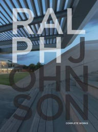 Title: Ralph Johnson: Complete Works, Author: Ralph Johnson