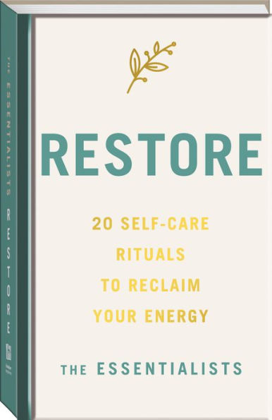 Restore: 20 Self-Care Rituals to Reclaim