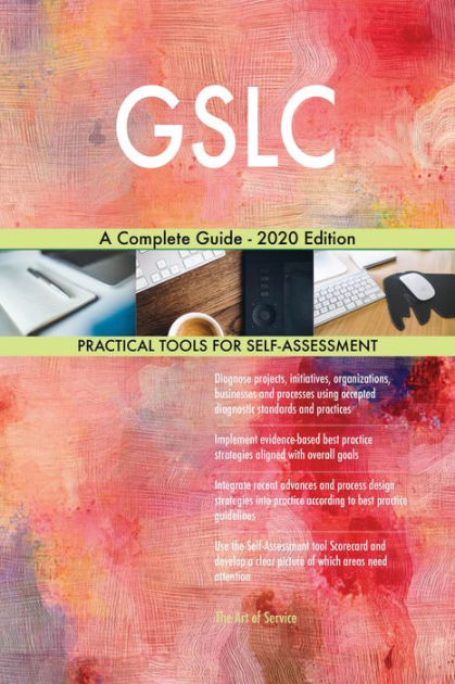 GSLC A Complete Guide - 2020 Edition By Gerardus Blokdyk | EBook ...