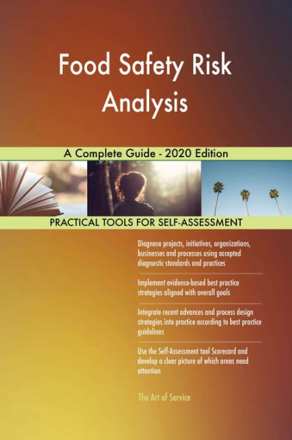 Food Safety Risk Analysis A Complete Guide 2020 Edition By Gerardus Blokdyk Ebook Barnes 