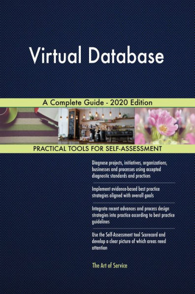 Virtual Database A Complete Guide - 2020 Edition