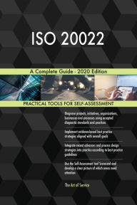 Title: ISO 20022 A Complete Guide - 2020 Edition, Author: Gerardus Blokdyk