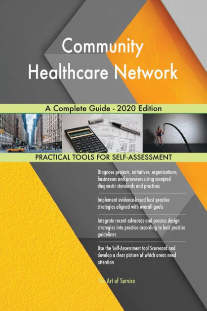 Community Healthcare Network A Complete Guide - 2020 Edition By ...