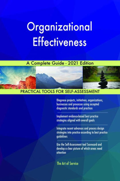 Organizational Effectiveness A Complete Guide - 2021 Edition By ...