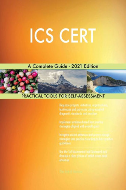 Ics Cert A Complete Guide 2021 Edition By Gerardus Blokdyk Ebook Barnes And Noble® 3927