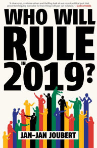 Title: Who Will Rule in 2019?, Author: Jan-Jan Joubert