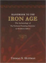 Handbook to the Iron Age: The Archaeology of Pre-Colonial Farming Societies in Southern Africa