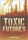 Toxic Futures: South Africa in the Crises of Energy, Environment and Capital