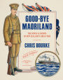 Good-bye Maoriland: The Songs and Sounds of New Zealand's Great War