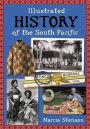 Illustrated History of the South Pacific