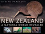 New Zealand: A Natural World Revealed