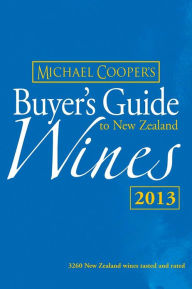Title: Buyer's Guide to New Zealand Wines 2013, Author: Michael Cooper