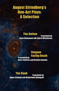 Title: August Strindberg's One-Act Plays: A Selection, Author: August Strindberg