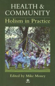 Health and Community: Holism Practice