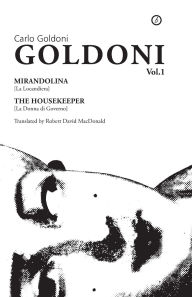 Title: Goldoni: Volume One, Author: Carlo Goldoni