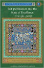 Encyclopedia of Islamic Doctrine: Self-Purification and the State of Excellence