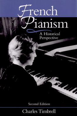 French Pianism: A Historical Perspective