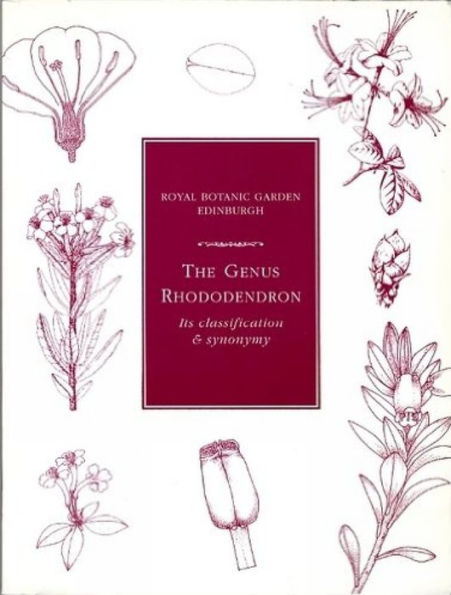 The Genus Rhododendron: Its Classification and Synonymy
