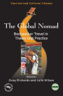 The Global Nomad: Backpacker Travel in Theory and Practice