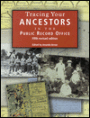 Tracing Your Ancestors in the Public Record Office