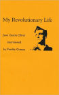My Revolutionary Life: Juan Garcia Oliver Interviewed by Freddy Gomez