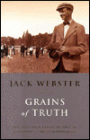 Grains of Truth: A Grain of Truth / Another Grain of Truth