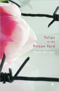 Tulips In The Prison Yard