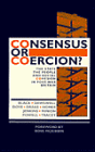 Consensus or Coercion?: The State, the People and Social Cohesion in Post-War Britain