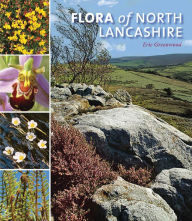 Title: Flora of North Lancashire, Author: Eric Greenwood