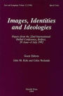 Images,Identities and Ideologies