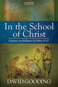 Title: In the School of Christ, Author: David Gooding