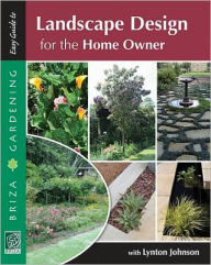 Title: Easy Guide to Landscape Design for the Home Owner, Author: Lynton Johnson