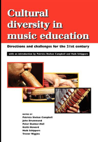 Title: Cultural Diversity in Music Education: Directions and Challenges for the 21st Century, Author: Patricia Shehan Campbell