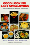 Good Looking, Easy Swallowing: Creative Catering for Modified Texture Diets