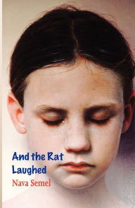 Title: And the Rat Laughed, Author: Nava Semel