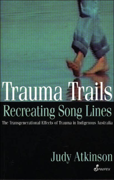 Trauma Trails GX English Atkinson Judy Spinifex Press Paperback  Softback 