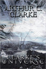 Title: Clarke's Universe, Author: Arthur C. Clarke