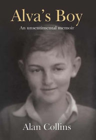 Alva's Boy: An Unsentimental Memoir
