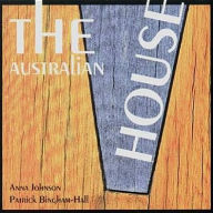 Title: The Australian House, Author: Patrick Bingham-Hall