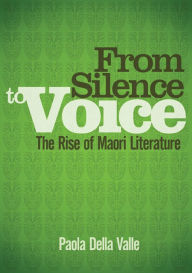 Title: From Silence To Voice, Author: Paola Della Valle