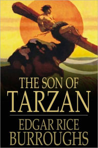 Title: The Son of Tarzan, Author: Edgar Rice Burroughs