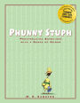 Phunny Stuph: Proofreading Exercises With a Sense of Humor (Grades 7-12)