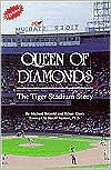 Queen of Diamonds: The Tiger Stadium Story