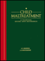 Child Maltreatment 1E; Guide: A Clinical Guide and Reference