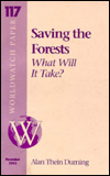 Saving the Forests: What Will It Take?