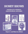 Honey Shows: Guidelines for Exhibitors, Superintendents, and Judges