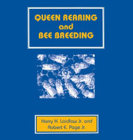 Title: Queen Rearing and Bee Breeding, Author: Harry H Laidlaw