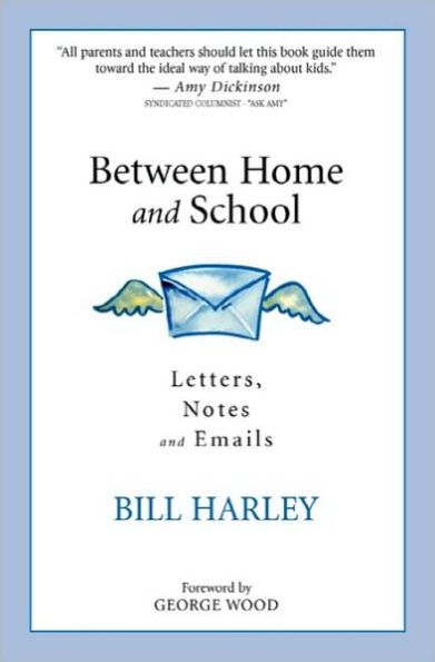 Between Home and School: Letters, Notes and Emails