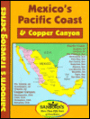 Mexico's Pacific Coast and Copper Canyon: A Driver's Guide